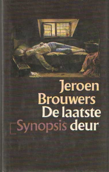 Brouwers, Jeroen - De laatste deur. Essays over zelfmoord in de Nederlandstalige letteren