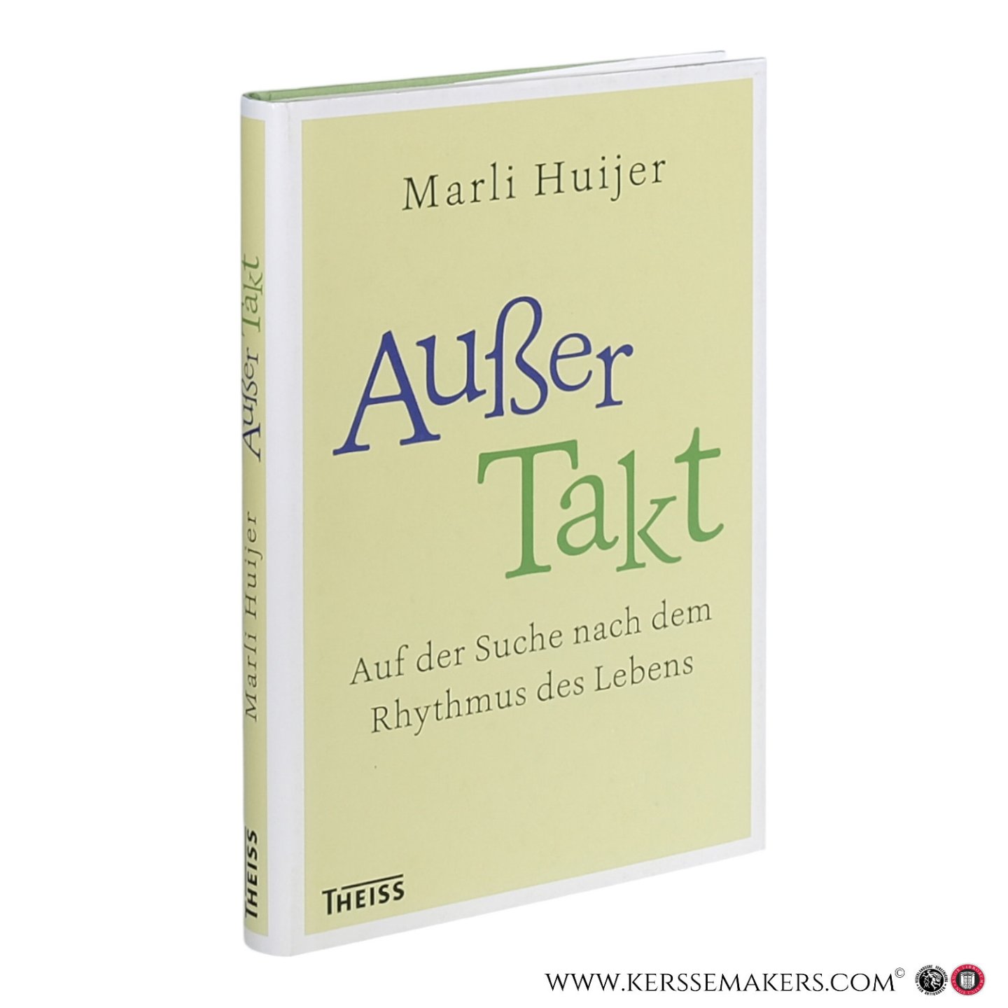 Huijer, Marli. - Außer Takt: Auf der Suche nach dem Rhythmus des Lebens. Aus dem Niederländischen von Ira Wilhelm.