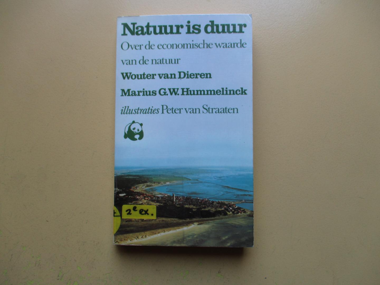 Dieren, Wouter van /  en Marius G. W. Hummelinck - Natuur is duur.  Over de economische waarde van de natuur