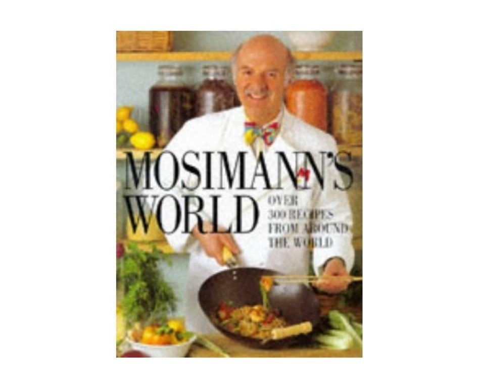 Mosimann, Anton - Mosimann's World: 300 Authentic Recipes From Around The World Brings together Mossiman's favourite recipes of all the world's great culinary traditions from Australia to South America.tarka dhal from India, French bouillabaisse, American choco...