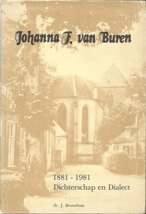 Buren, J.F. van - Verzamelde gedichten / druk 1 + Dichterschap en Dialect 1881 - 1981