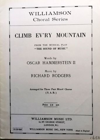 Rodgers, Richard: - Climb ev`ry Mountain. For three part mixed chorus (SAB) arr. by Charles Smith