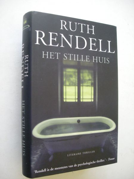 Rendell, Ruth / Kuipers, H. vert. - Het stille Huis (The Water's Lovely)