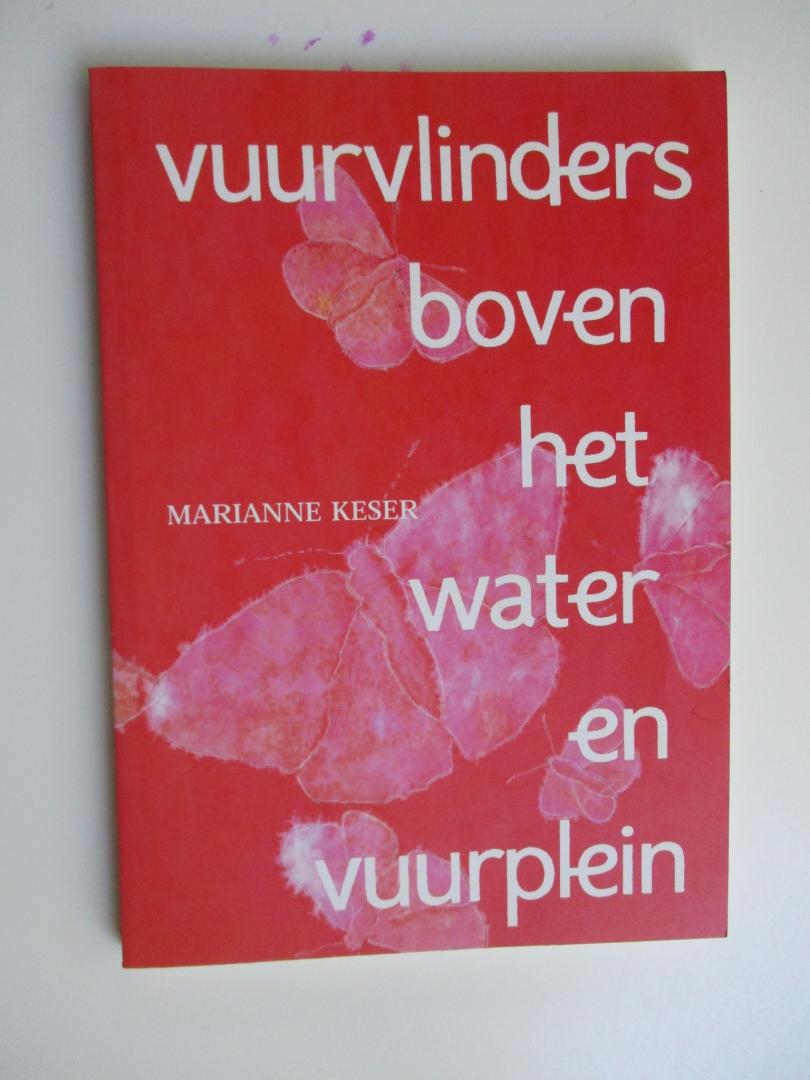 Keser, Marianne - Vuurvlinders boven het water en vuurplein  - 's-Hertogenbosch
