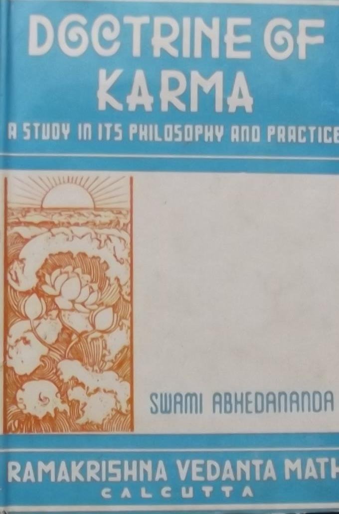 Swami Abhedananda - Doctrine of Karma. A study in philosophy and practice