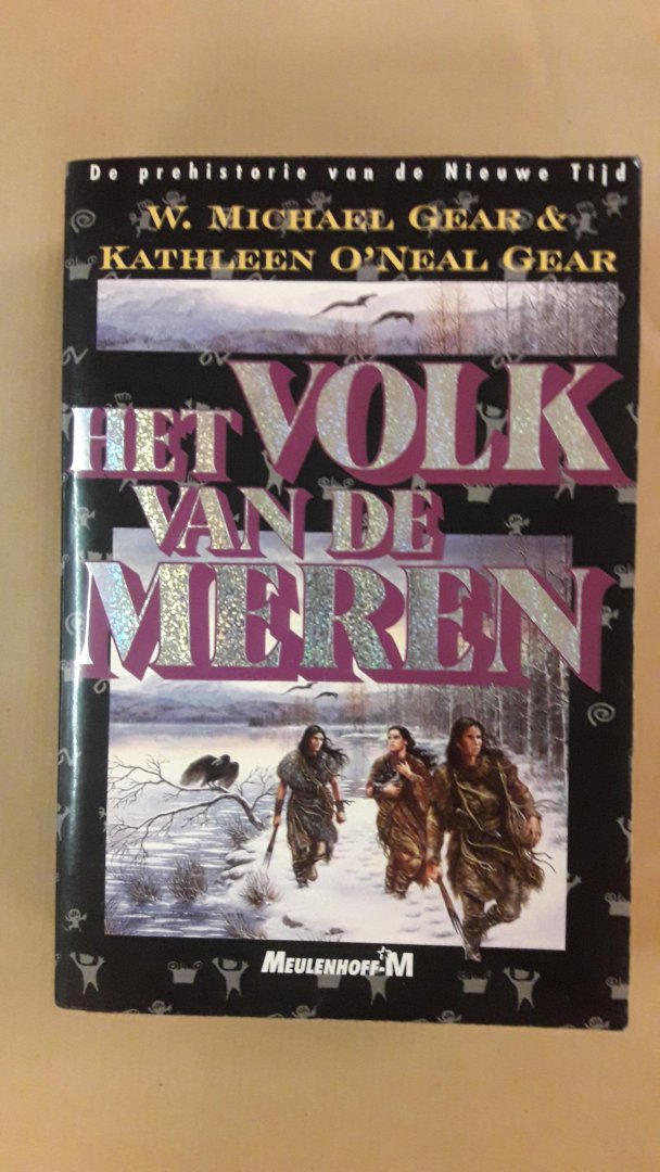 Gear, W. Michael & Gear, Katrhleen O'Neal - Het Volk van de Meren