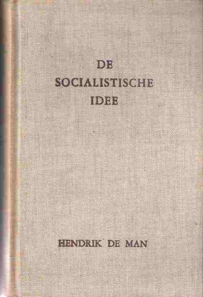 MAN Hendrik de - De socialistische idee