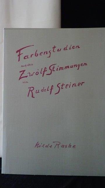 Raske, Hilde, - Farbenstudien nach den Zwölf Stimmungen von Rudolf Steiner.