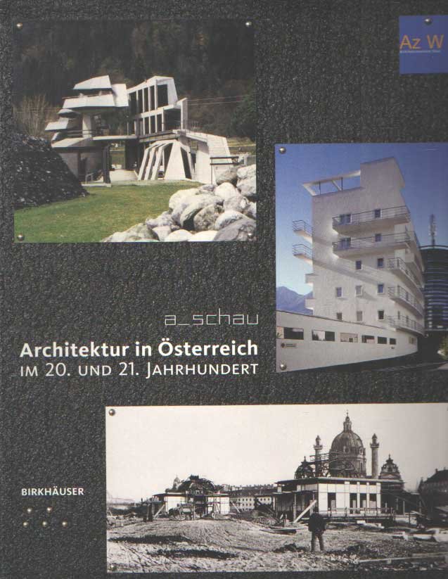 Kaiser, Gabrielle - Architektur in Österreich im 20. und 21. Jahrhundert