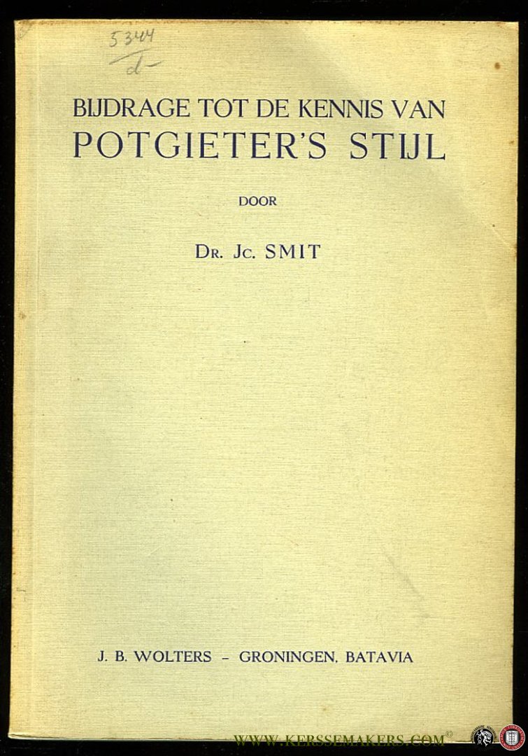 SMIT, Jc. / [POTGIETER] - Bijdrage tot de kennis van Potgieter's stijl