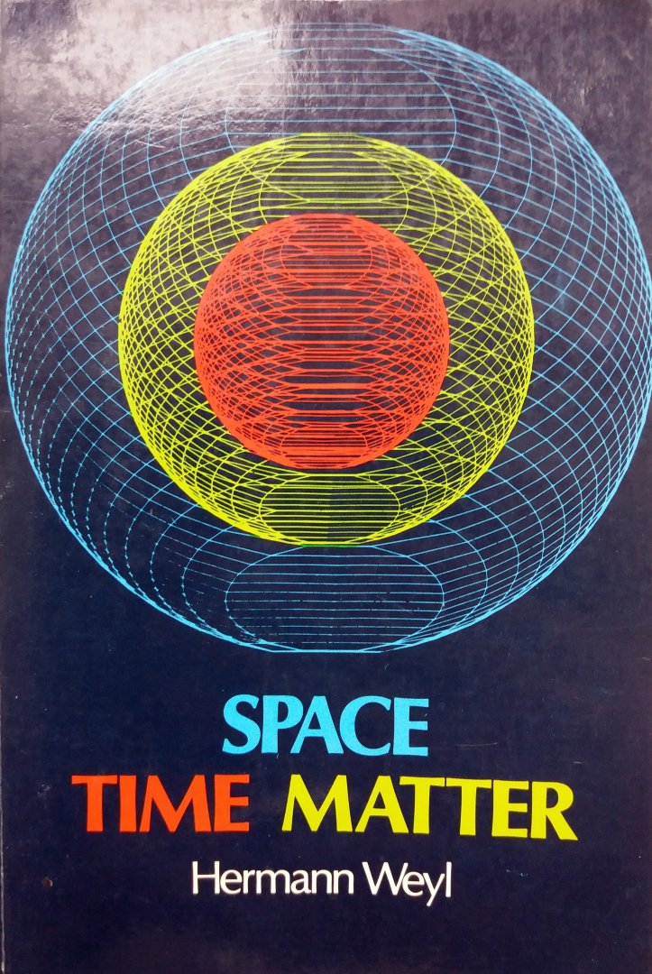 Weyl, Hermann - Space Time Matter (ENGELSTALIG)