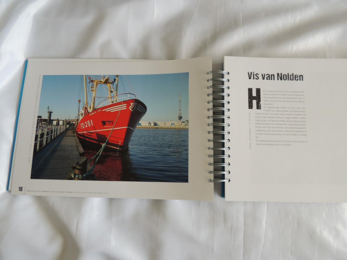 Harm D Post; Koos Boertjens; Jannie Kroes - Waar het schip aanmeert, is de liefde niet ver weg... : de havenavonturen van Harm D. Post