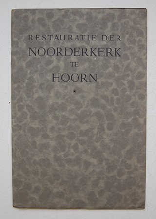 Nn - Restauratie Der Noorderkerk Te Hoorn