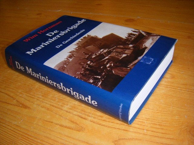 Wim Hornman - De Mariniersbrigade De geschiedenis