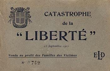 BATTLESHIP CATASTROPHE - Catastrophe de la "Liberté". 25 Septembre 1911. Vendu au profit des familles des victimes.