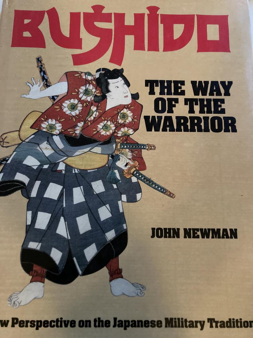 Newman, John - Bushido / the way of the warrior