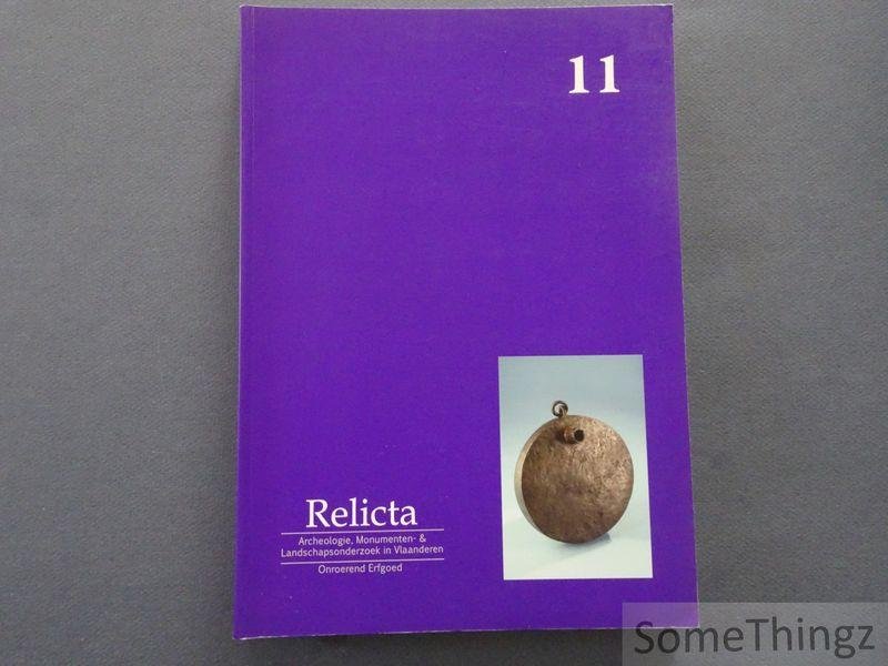 In 't Ven, Ingrid (red.) / e.a.. - Relicta 11. Archeologie, Monumenten- & Landschapsonderzoek in Vlaanderen.