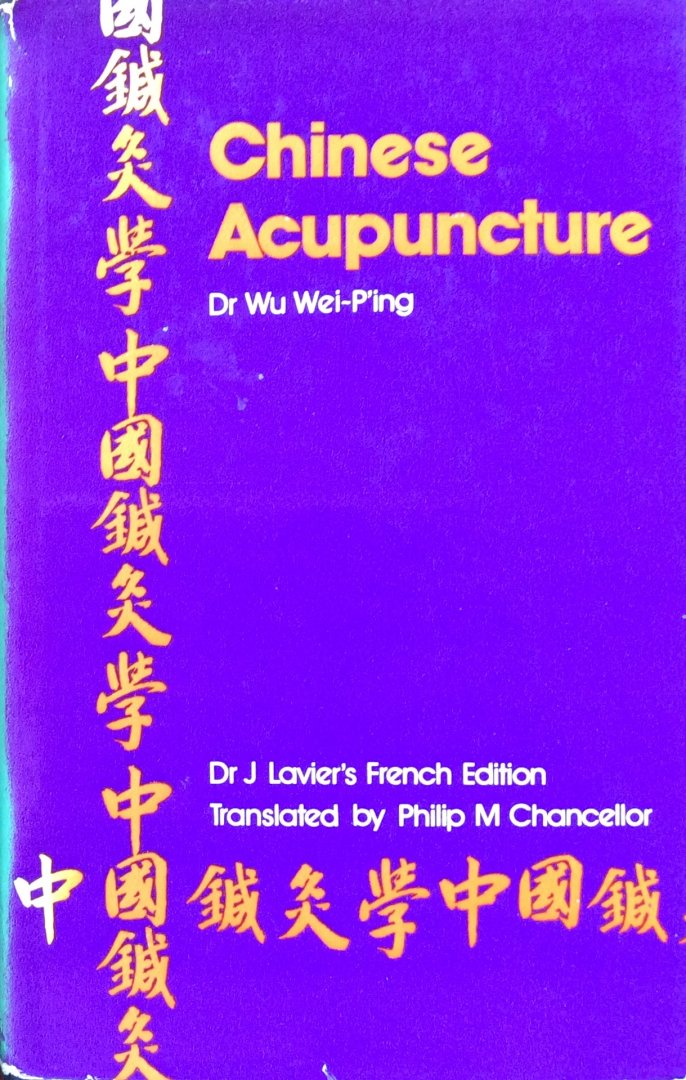 Wei-P'ing, dr Wu [Ping] - Chinese acupuncture