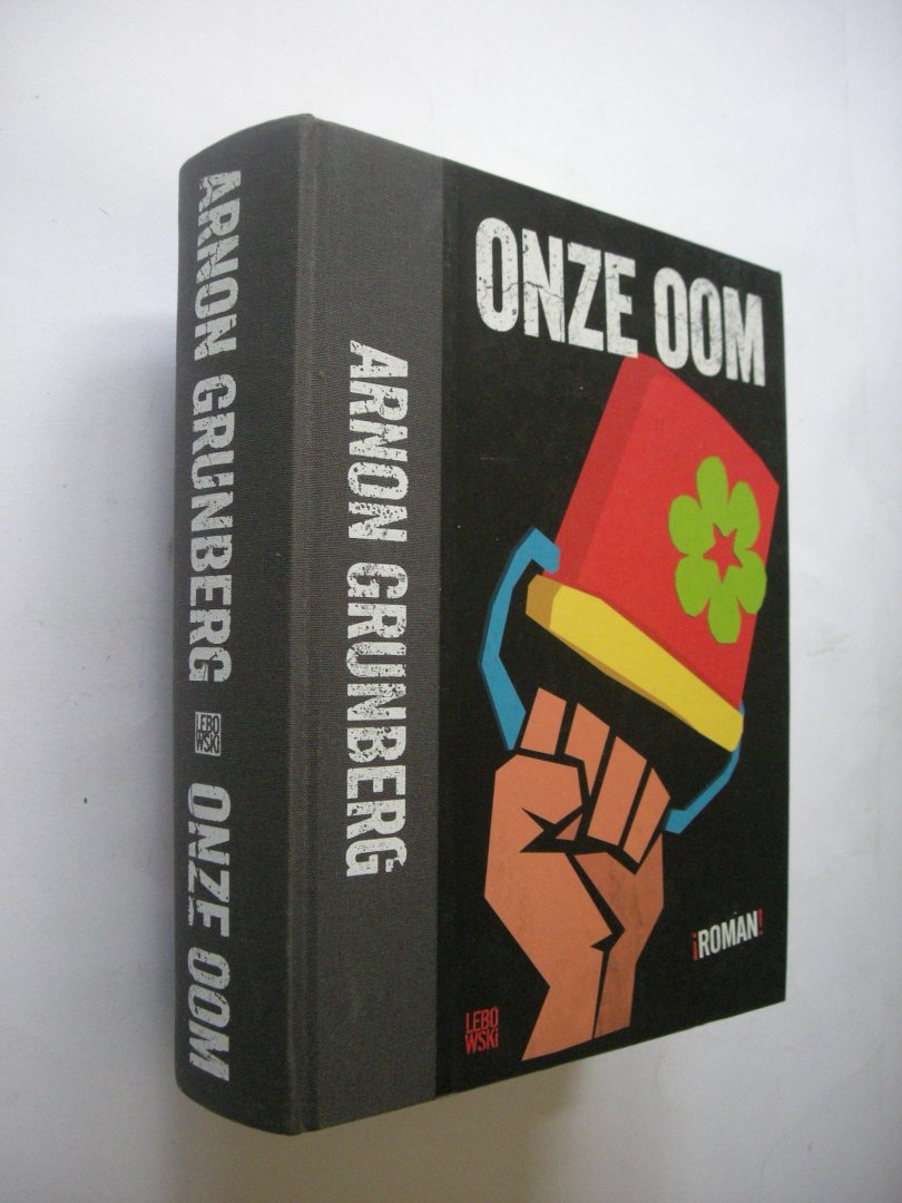 Grunberg, Arnon - Onze Oom