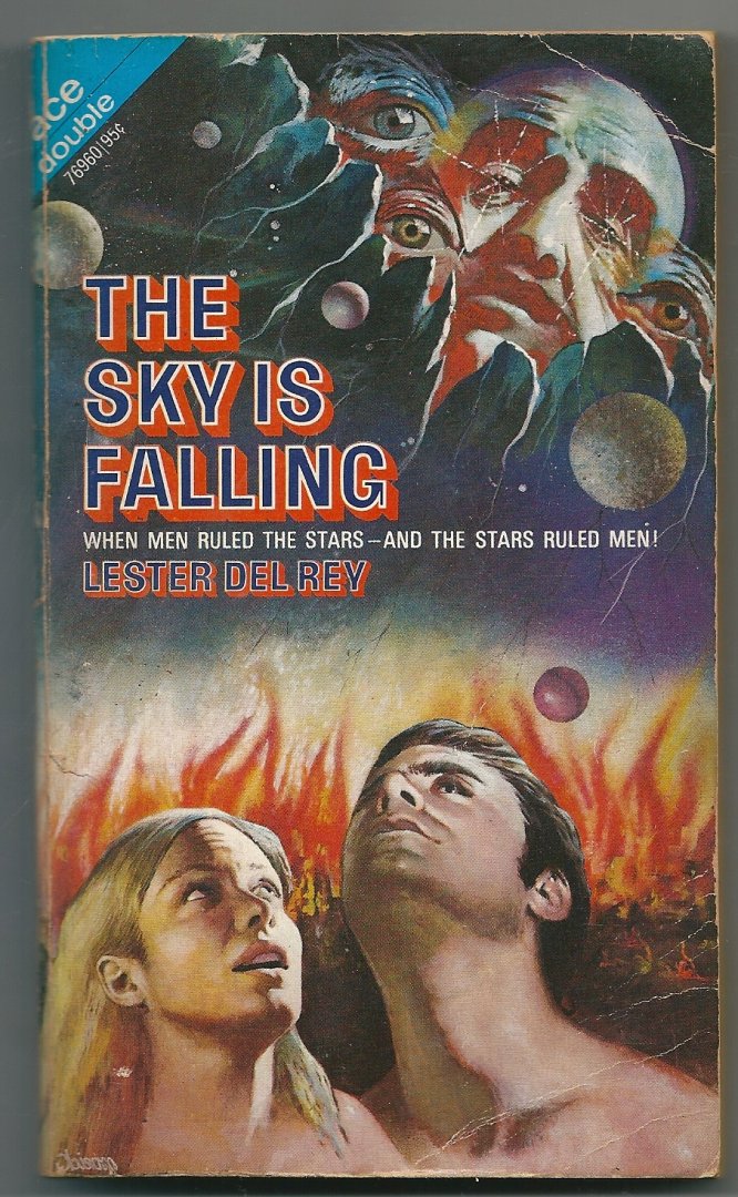 Del Rey, Lester - The sky is falling   &  Badge of infamy
