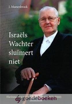 Mastenbroek, J. - Israëls Wachter sluimert niet *nieuw* nu van  35,50 voor --- Herinneringen van ds. F. Mallan (1925-2010)