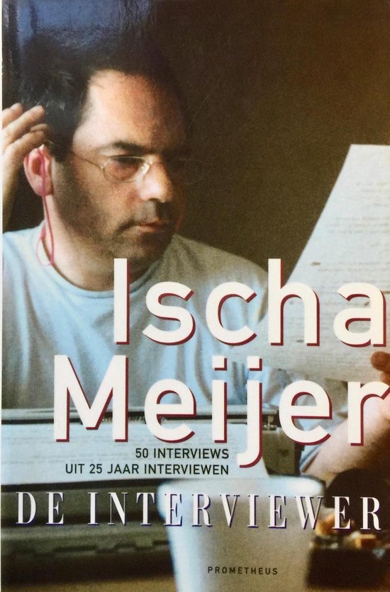 Meijer, I. - Interviewer
