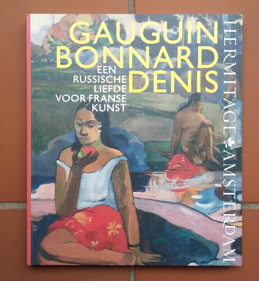 Kostenevich, Albert - Gauguin - Bonnard - Denis (Een Russische liefde voor Franse kunst)