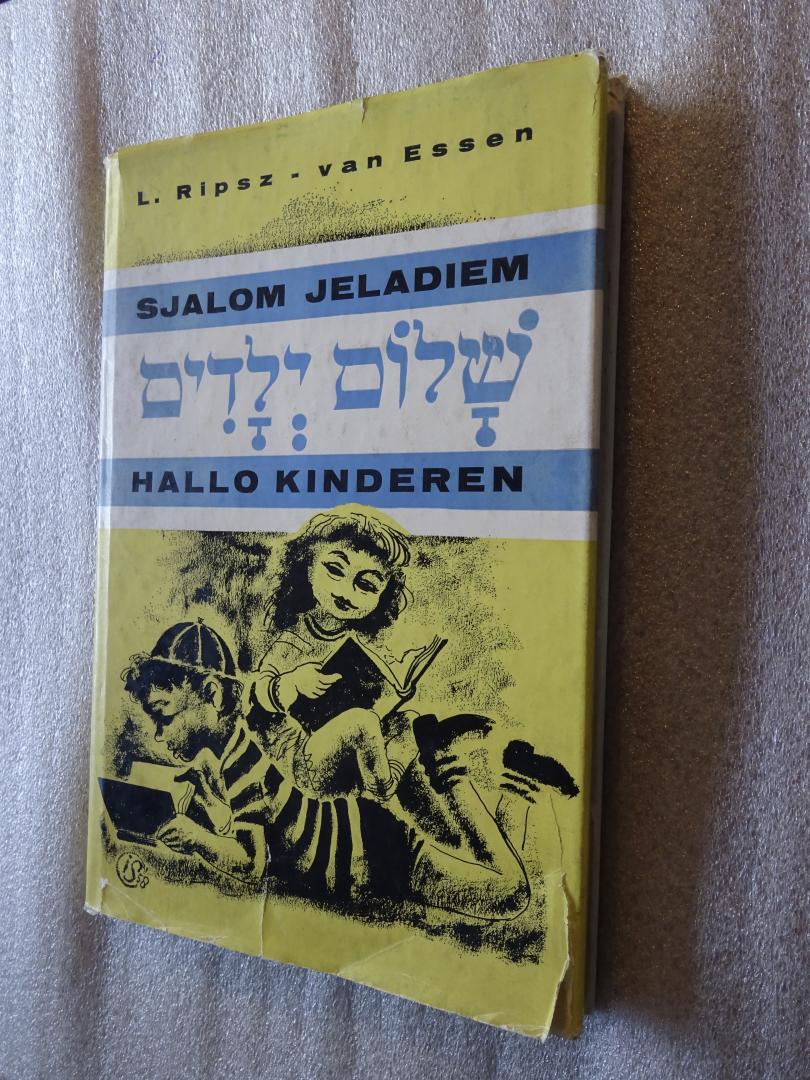 Rips-van Essen, L. - Sjalom Jeladiem / Hallo kinderen / Joodse verhalen voor alle kinderen