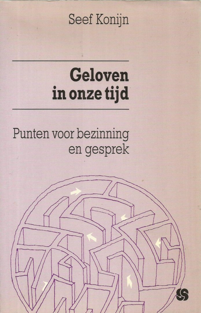 Konijn, Seef - Geloven in onze tijd - Punten voor bezinning en gesprek