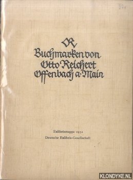 Reichert, Otto - Buchmarken von Otto Reichert Offenbach a. Main