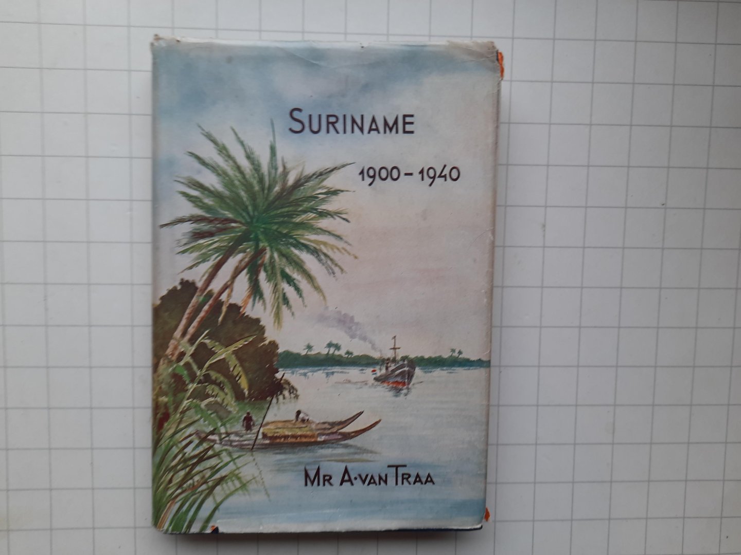 A van Traa - Suriname 1900 - 1940