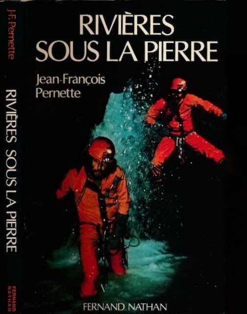 Pernette, Jean-François. - Rivières sous la Pierre: Nouveau record à la Pierre-Saint-Martin.