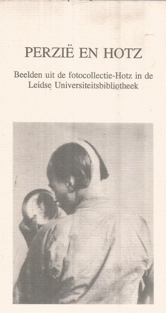 Vuurman / Martens  -  samenstelling - Perzie en Hotz - Beelden uit de fotocollectie Hotz in de Leidse Univewrsiteitsbibliotheek nr 19