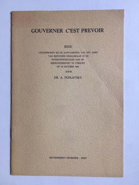 Poslavsky, A. - Gouverner C'est prevoir (Nederlandstalig)