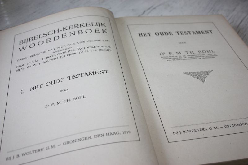 Bohl, Dr. F.M.Th. - Bijbelsch-Kerkelijk Woordenboek deel 1 HET OUDE TESTAMENT