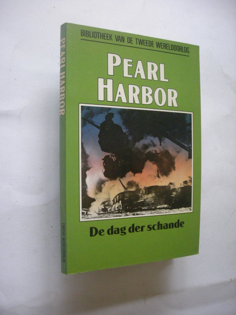 Barker, A.J. - Pearl Harbor. De dag der schande. (Pearl Harbor). Bibliotheek van de tweede wereldoorlog 9