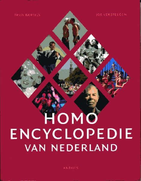 Bartels, Thijs/ Versteegen, Jos - Homo-encyclopedie van Nederland
