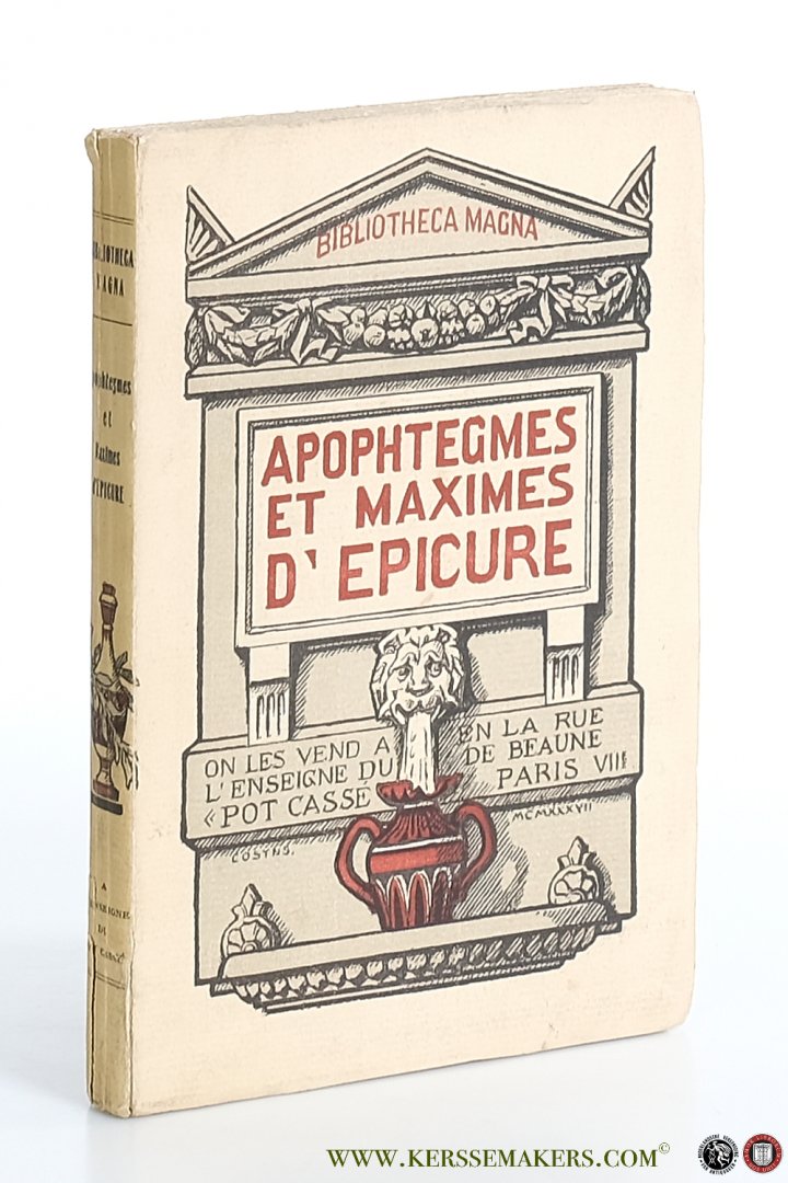 Epicure. - Apophtegmes et Maximes d'Épicure.