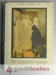 Bunyan, John - De Christinnereis --- Vertaald en ingeleid door A.G. Barkey Wolf v.d.m.