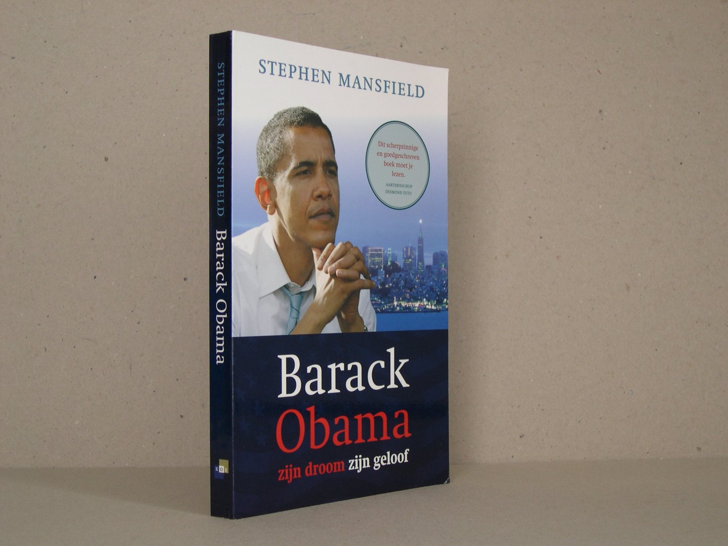 Mansfield, Stephen - Barack Obama. Zijn droom, zijn geloof.