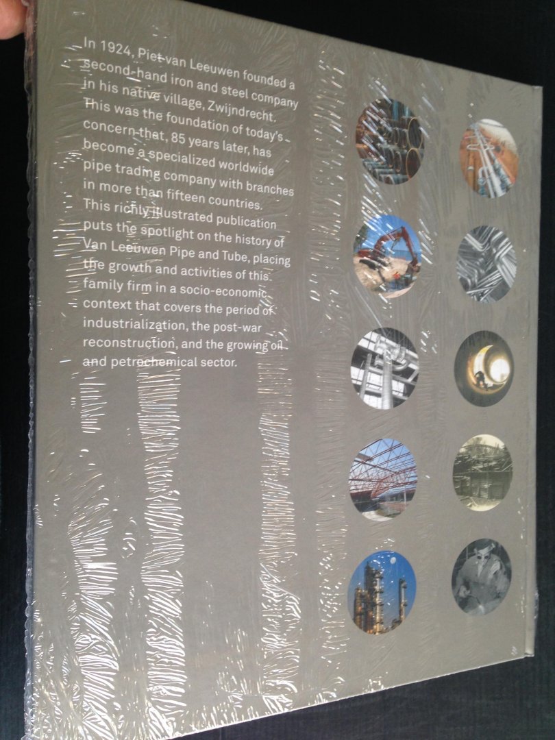 Bruggeman, Jan & Matthijs Dicke - Business in Tubes, The world of Van Leeuwen Pipe and Tube 1924-2009