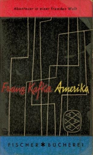 Kafka, Franz - Amerika. Roman [auf Vordeckel: Abenteuer in einer fremden Welt] (Fischer Bücherei 132)