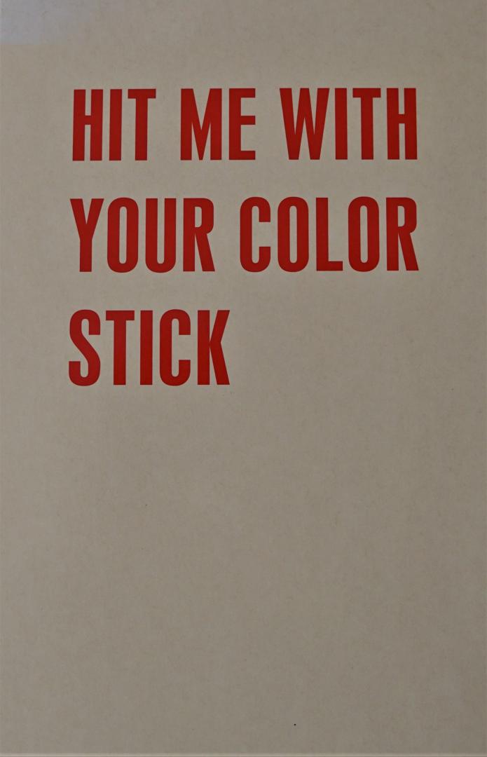 Mannaerts, Valery - Hit me with your color stick / druk 1