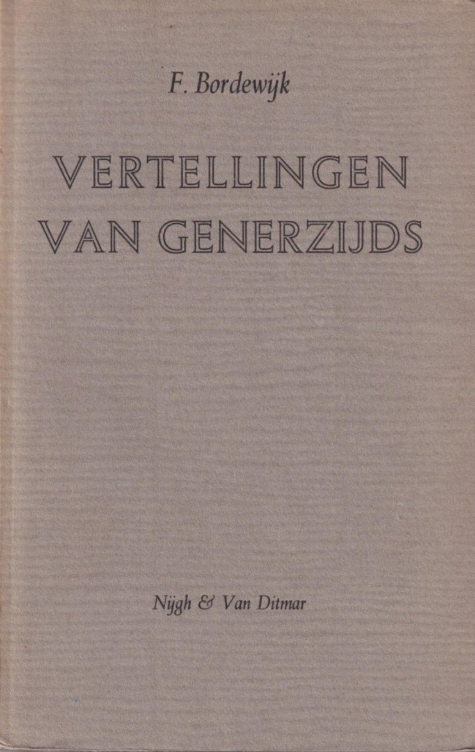 Bordewijk, F. - Vertellingen van generzijds