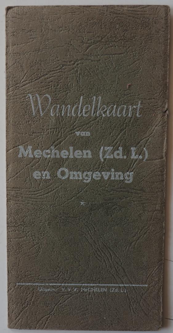  - Wandelkaart van Mechelen (Zd. L.) en Omgeving