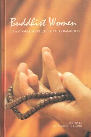 Karma Lekshe Tsomo - Buddhist Women in Global Multicultural Community