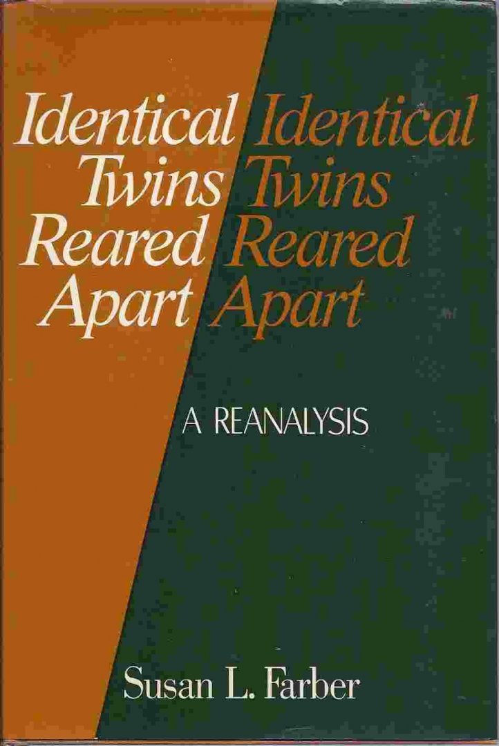 Farber, Susan L. - Identical Twins Reared Apart - A reanalysis