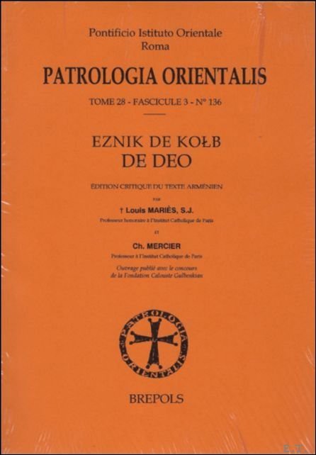 L. Maries, B.-C.. Mercier (eds.); - Eznik de Kolb De Deo,
