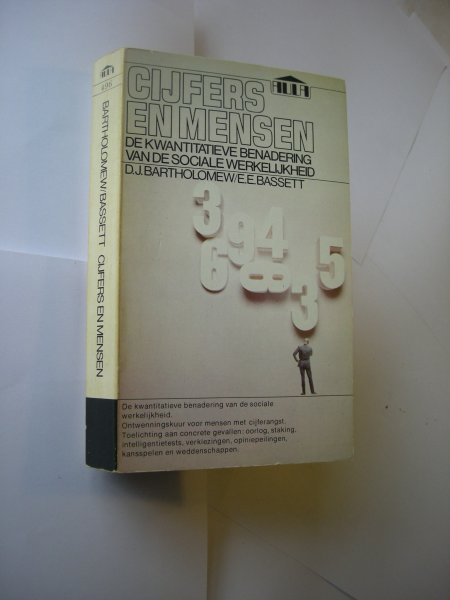 Bartholomew, D.J. and Bassett, E.E. / Seebregts, P., vert. - Cijfers en mensen, De kwantitatieve benadering van de sociale werkelijkheid (Let's look at the Figures)