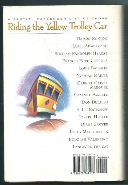 Kennedy, William - Riding the yellow trolley Car  Selected Non Fiction